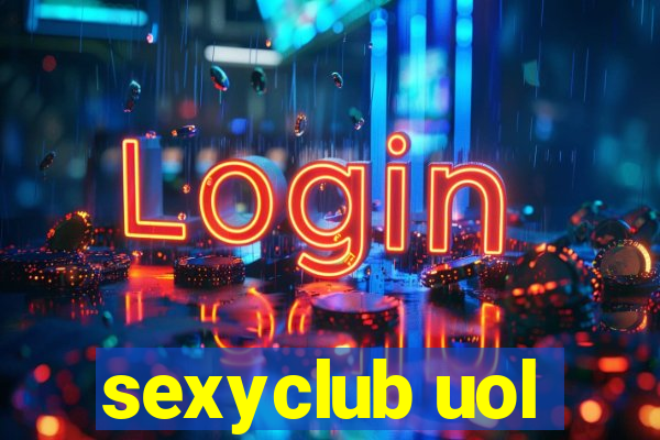 sexyclub uol